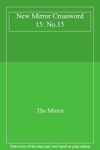 New mirror crossword no - mirror, 15: